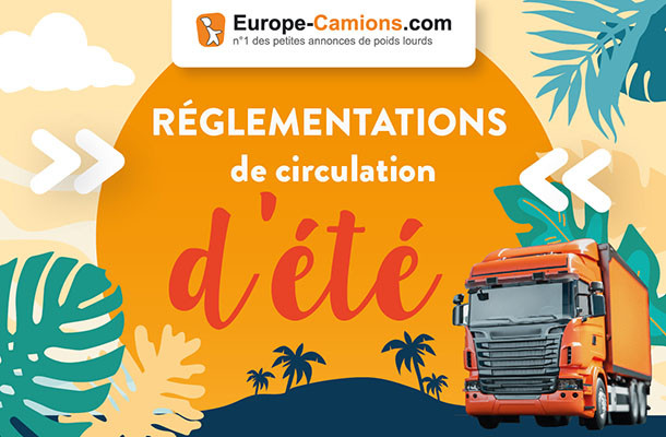 Jours fériés et week-ends d’été : quelles règles de circulation pour les poids lourds en juillet et en août 2021 ?